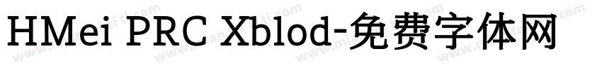 HMei PRC Xblod字体转换